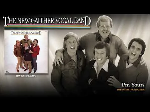 I'm Yours by Gaither Vocal Band video thumbnail