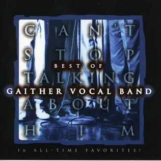 Gaither Vocal Band The Lord of Hosts