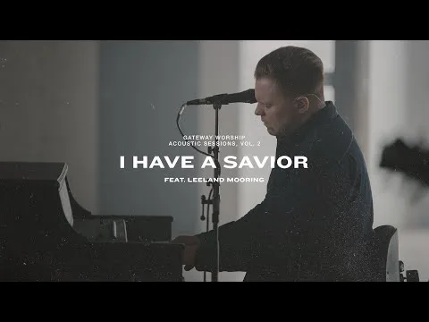 I Have A Savior official video thumbnail