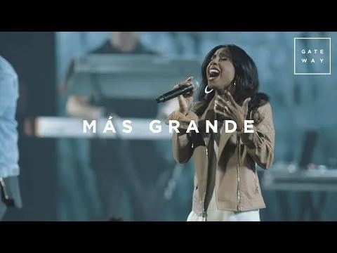 Mas Grande by Gateway Worship video thumbnail