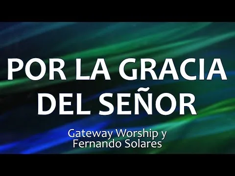 Por la Gracia del Senor official video thumbnail