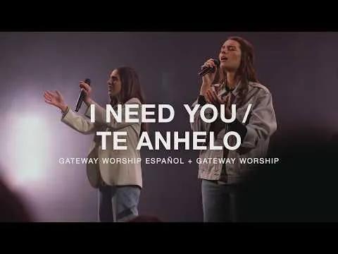 Te Anhelo  by Gateway Worship video thumbnail