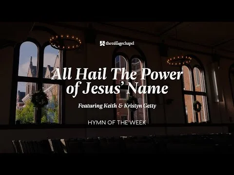 All Hail The Power Of Jesus' Name by Getty Music video thumbnail
