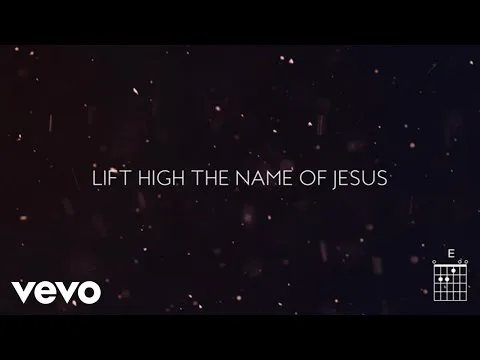 Lift High the Name of Jesus by Getty Music video thumbnail