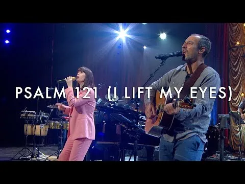 Psalm 121 (I Lift My Eyes) by Getty Music video thumbnail