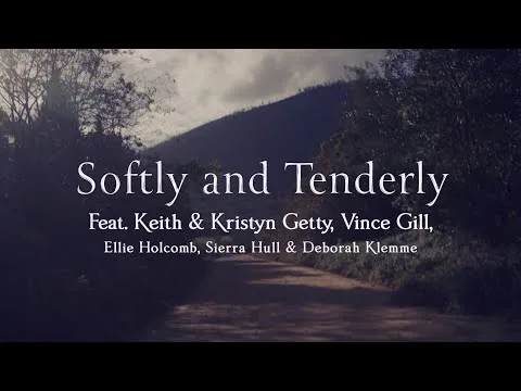 Softly & Tenderly by Vince Gill video thumbnail