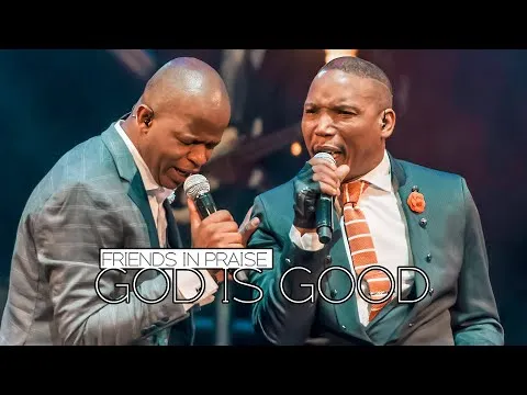 God is Good by Friends In Praise video thumbnail