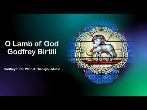 O Lamb of God by Godfrey Birtill video thumbnail
