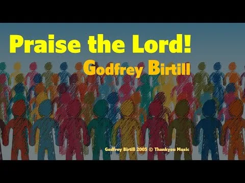 Praise The Lord by Godfrey Birtill video thumbnail