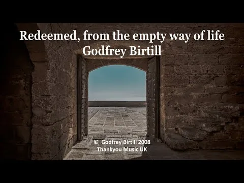 Redeemed (From The Empty Way of Life) official video thumbnail