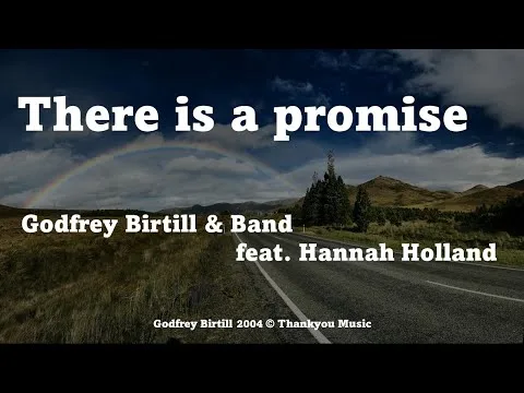 There Is A Promise by Godfrey Birtill video thumbnail