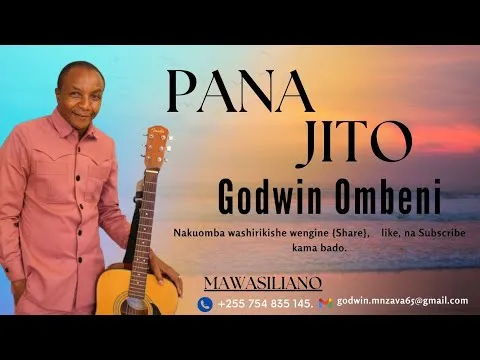 Pana Jito by Godwin Ombeni video thumbnail