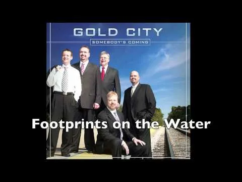 Footprints On The Water by Gold City video thumbnail