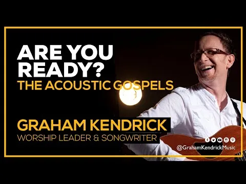 Are You Ready? by Graham Kendrick video thumbnail