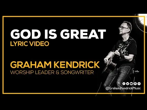 God Is Great by Graham Kendrick video thumbnail