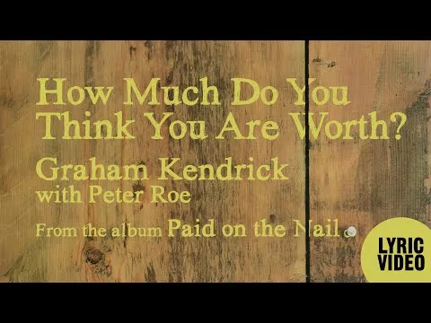 How Much Do You Think You Are Worth? official video thumbnail