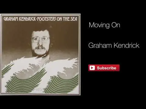 Moving On by Graham Kendrick video thumbnail