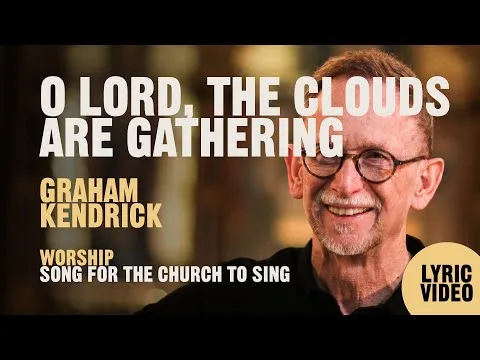 O Lord, The Clouds Are Gathering official video thumbnail