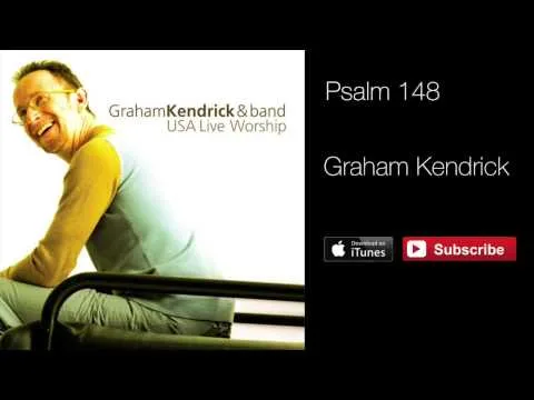 Psalm 148 by Graham Kendrick video thumbnail