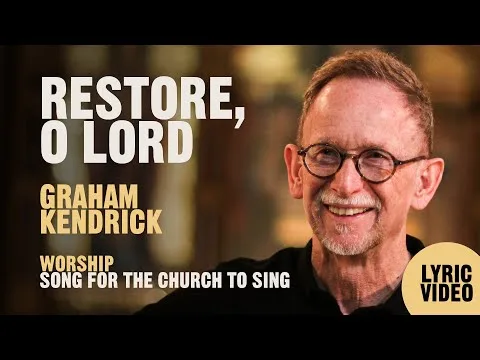 Restore, O Lord official video thumbnail