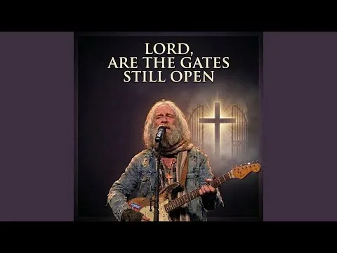 Lord, Are The Gates Still Open (feat. Arthur Hayes) by Gravel & Grace video thumbnail