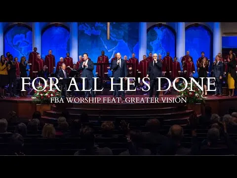 For All He's Done by Greater Vision video thumbnail