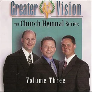 Greater Vision I'll Be A Friend To Jesus