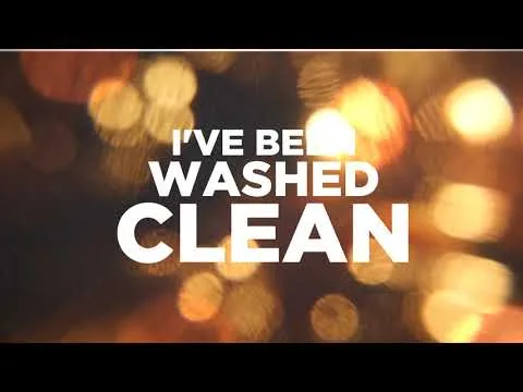 I've Been Washed Clean official video thumbnail