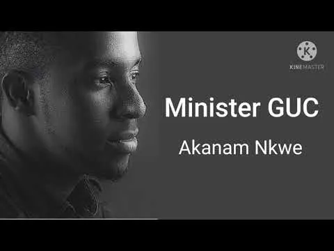 Akanam Nkwe by Minister GUC video thumbnail