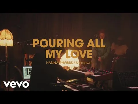 Pouring All My Love by Hannah Hobbs video thumbnail