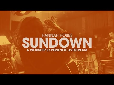 Sundown by Hannah Hobbs video thumbnail