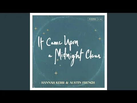 It Came Upon a Midnight Clear by Hannah Kerr video thumbnail