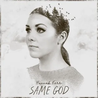 Hannah Kerr Same God