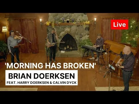 Morning Has Broken by Harry Doerksen video thumbnail