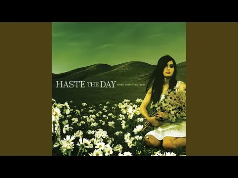 All I Have by Haste the Day video thumbnail