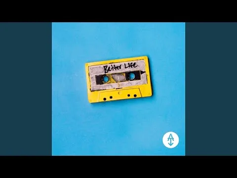 Better Life official video thumbnail