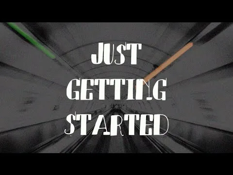 Just Getting Started official video thumbnail