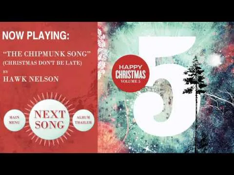 The Chipmunk Song (Christmas Don't Be Late) official video thumbnail