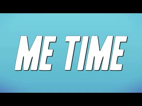 Me Time official video thumbnail