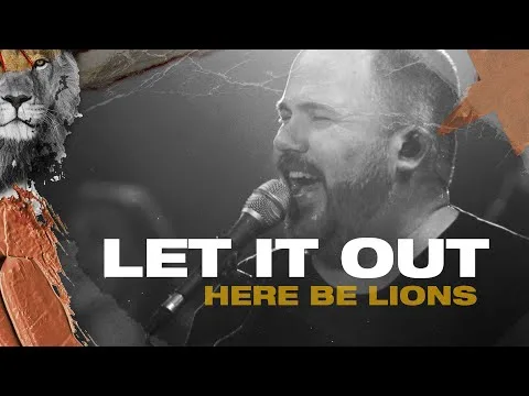 Let It Out by Here Be Lions video thumbnail