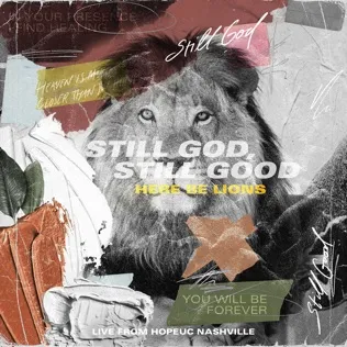 Here Be Lions Still God, Still Good - Prelude
