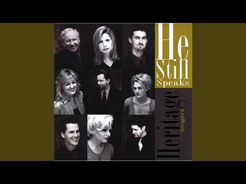 He Still Speaks by Heritage Singers video thumbnail