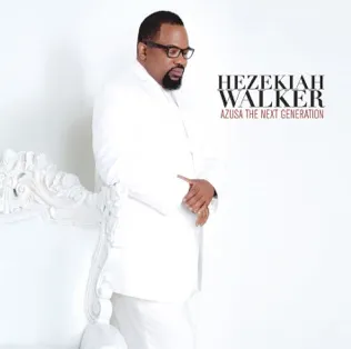 Hezekiah Walker Work In Your Favor