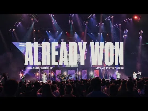 Already Won  by Highlands Worship video thumbnail