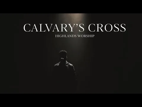 Calvary's Cross official video thumbnail