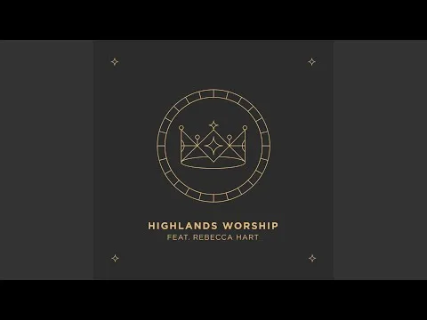 Crowned by Highlands Worship video thumbnail