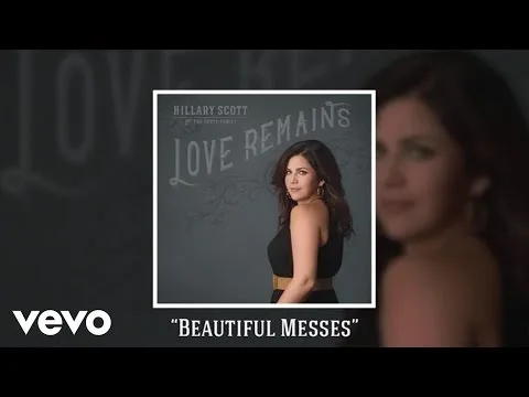 Beautiful Messes by Hillary Scott video thumbnail