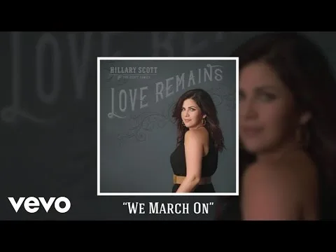 We March On by Hillary Scott video thumbnail