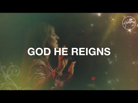 God He Reigns by Hillsong video thumbnail