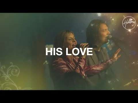 His Love by Hillsong video thumbnail